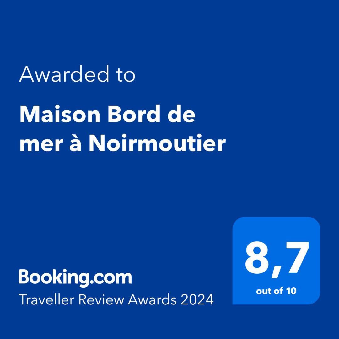 Maison Bord De Mer A Noirmoutier Barbâtre Exterior foto